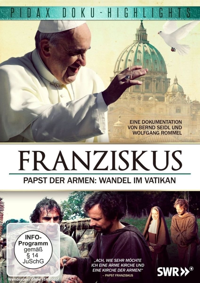 Franziskus - Papst der Armen: Wandel im Vatikan