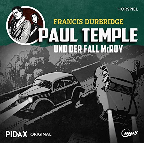 Francis Durbridge: Paul Temple und der Fall McRoy / Aufwändige Neuproduktion