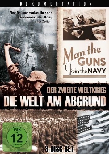 Der Zweite Weltkrieg - Die Welt am Abgrund