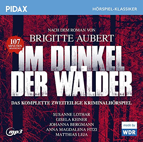 Im Dunkel der Wälder / Das komplette 2-teilige Kriminalhörspiel