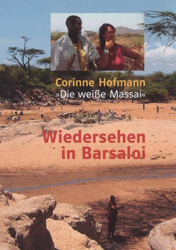 Wiedersehen in Barsaloi - Corinne Hofmann