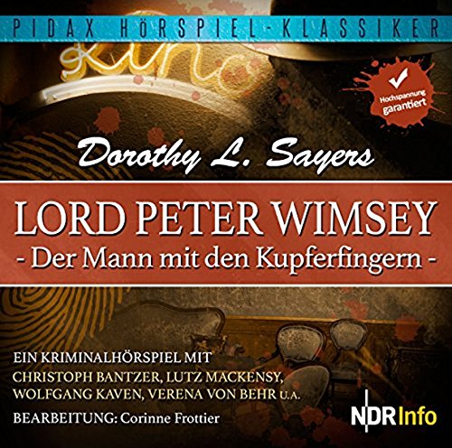 Lord Peter Wimsey: Der Mann mit den Kupferfingern / Kriminalhörspiel