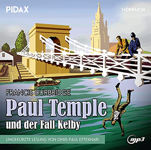 Francis Durbridge: Paul Temple und der Fall Kelby / Ungekürzte Hörbuchfassung