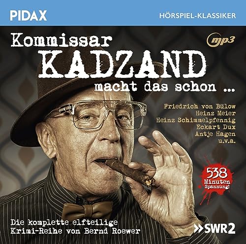 Kommissar Kadzand macht das schon / Die komplette 11-teilige Krimihörspiel-Reihe